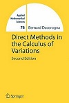 Direct Methods in the Calculus of Variations, 2E by Bernard Dacorogna